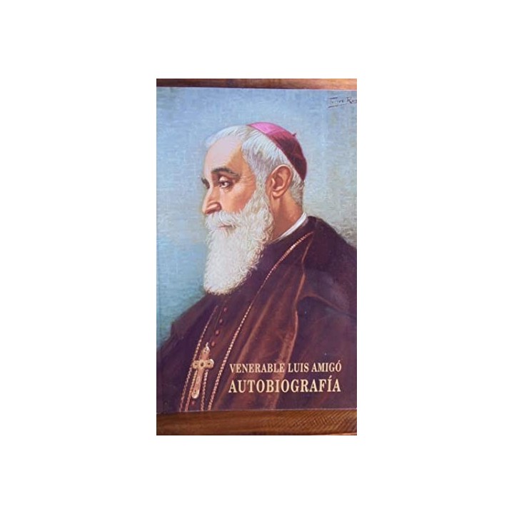 Autobiografía - Venerable Luis Amigó
